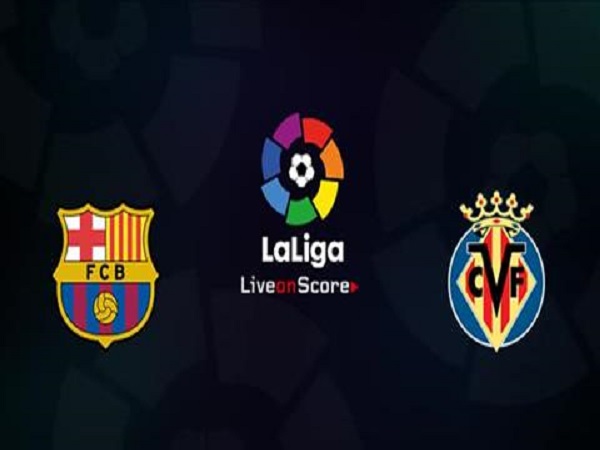 Soi kèo Barcelona vs Villarreal, 02h00 ngày 25/9 – La Liga