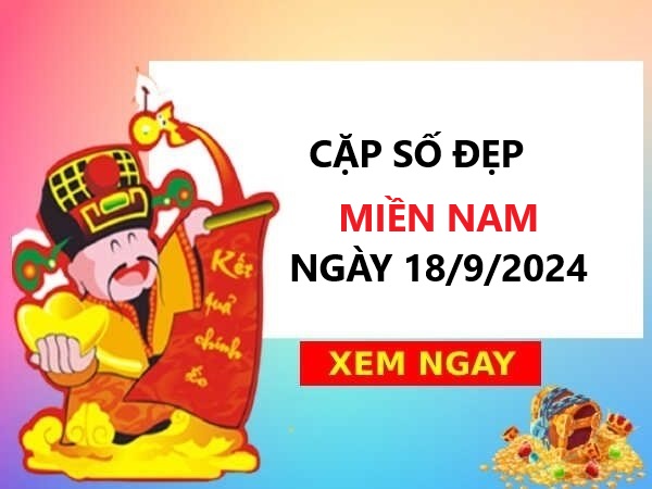 Thống kê xổ số miền Nam 18/9/2024