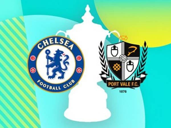 Nhận định đối đầu Chelsea vs Port Vale, 23h15 ngày 4/4