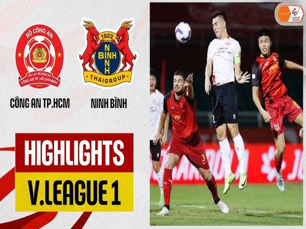 Soi kèo bóng đá Ninh Bình với Công An TP.HCM 18h00 ngày 23/5